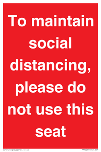 To maintain social distancing, please do not use this seat